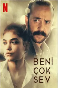 Beni Çok Sev izle