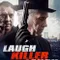 Laugh Killer Laugh fragman izle
